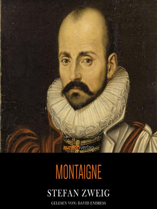 Title details for Montaigne by Stefan Zweig - Available
